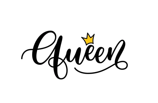女王的话 手绘字体 书法题词设计用于服装 T恤衫 帽衫的印刷 有皇冠的手写皇后字 — 图库矢量图片