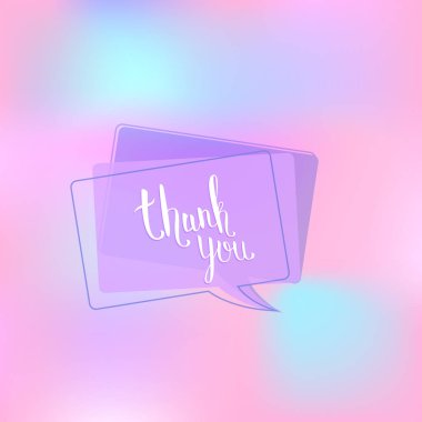  Teşekkür kartı. Pastel afiş el yazısıyla yazılan yazı ve konuşma balonu ile kare. Vektör çizim.