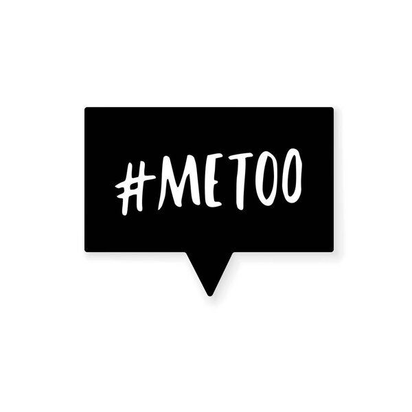 Metoo card with speech bubble. Handwritten lettering Me too. The inscription: #metoo. Social movement hashtag against sexual harassment. Vector illustration.