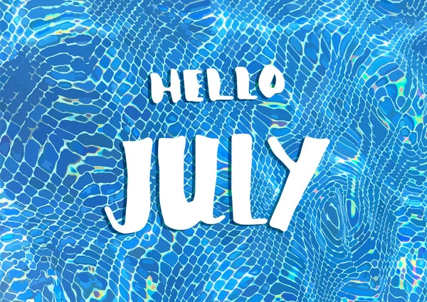 Temmuz afiş su arka plan ile Merhaba. Yazı el yazısı. Vektör çizim.