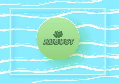 Ağustos tebrik kartı kompozisyon Merhaba. Etiket yazı yuvarlak rozet ve parlak dalga arka plan ile el yazısı. Ağustos yazıt dekorasyonu ile Merhaba. Vektör çizim. 