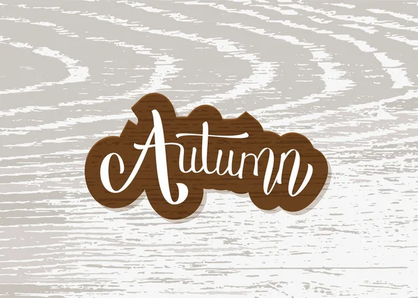 Sonbahar alıntı etiket. Ahşap doku arka plan üzerinde el ile yazılmış yazı. Sezon tasarım şablonu. Vektör çizim.