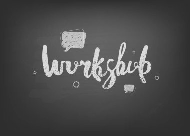 Atölye şablonu el ile yazılmış yazı. Vektör çizim. 