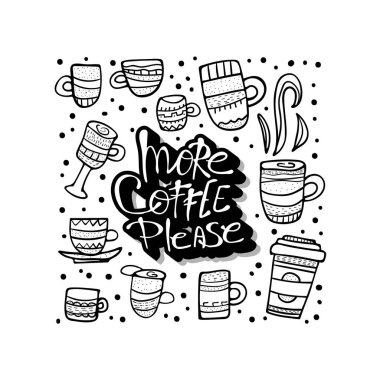 Daha fazla kahve yazı lütfen. Vektör çizim.