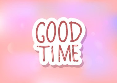 İyi zaman vektör yazı el yazısı.