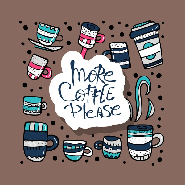 Další kafe prosím nápisy. Vektorové ilustrace. — Stockový vektor