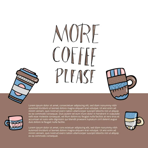 More coffe please lettering. Vector illustration. — Stock Vector
