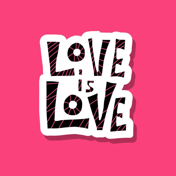 Liebe ist Liebe Vektorschrift. Vektorillustration. — Stockvektor