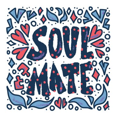 Soulmate alıntı tasarım. Vektör renk illüstrasyon.