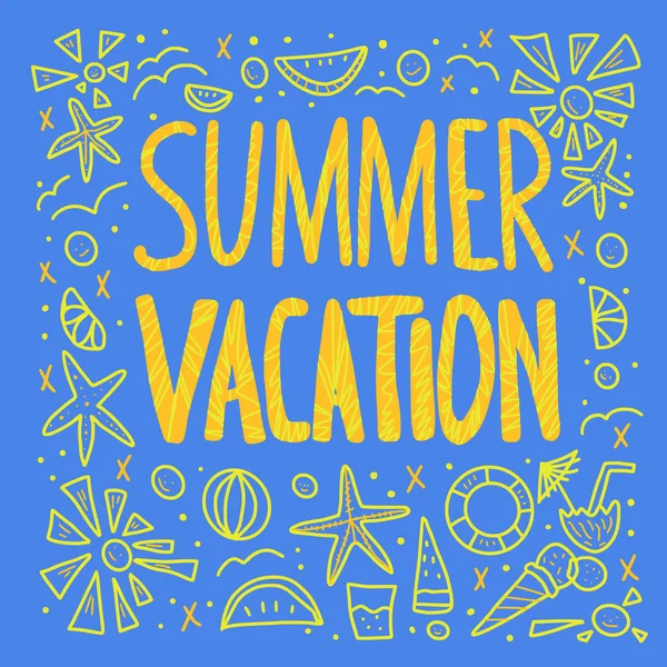 Summer vacation quote. Vector color text poster.