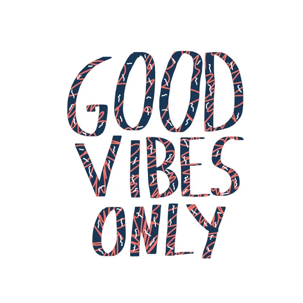 Good Vibes Solo cita. Ilustración a color vectorial . — Archivo Imágenes Vectoriales