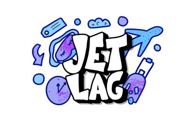 Jet lag quote. Vector concept illustration. clipart