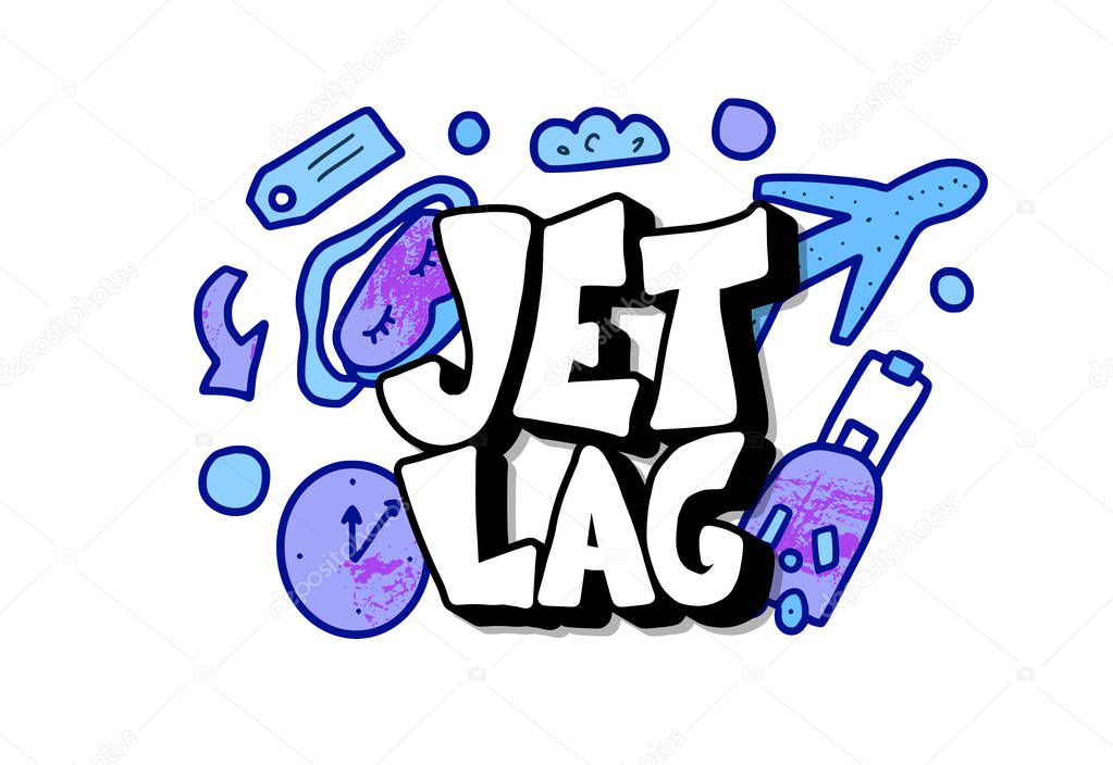 Jet lag quote. Vector concept illustration.