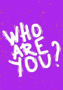 Sen kimsin ki stilize metin. Vektör el çizilmiş teklif