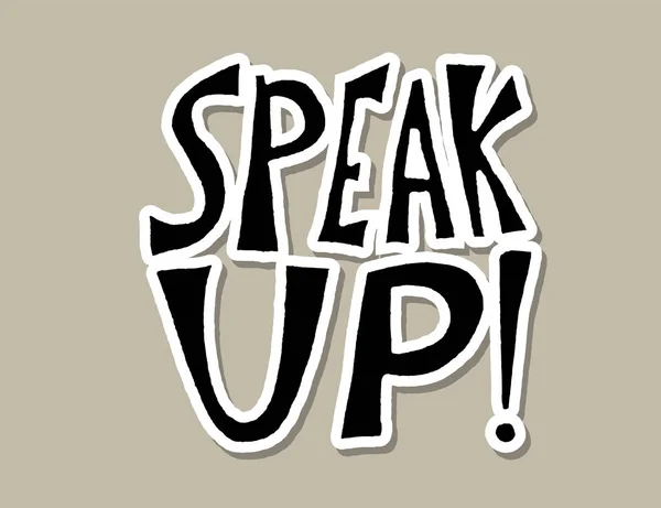 Speak up testo stilizzato vettoriale design semplice — Vettoriale Stock