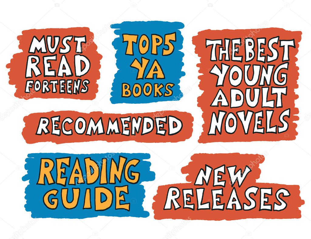 Young adults book phrases. Set of hand drawn quotes  about reading for teenagers. Top 5 AU books. New releases. Recommended. Vector illustartion.