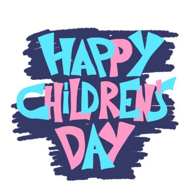 Mutlu çocuklar günü mesajları. Vektör el çizimi illüstrasyon amblemi.