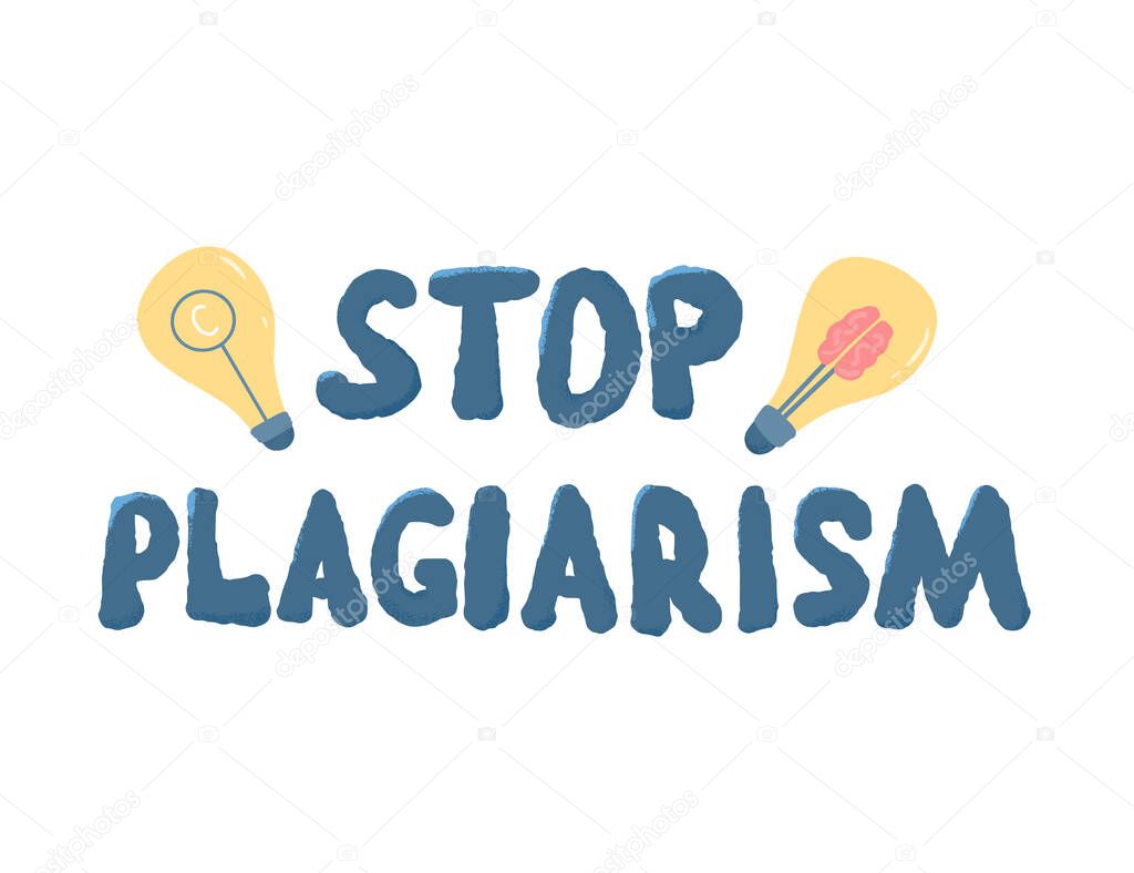 Stop plagiarism hand drawn text isolated on white background. Intellectual property lettering. Vector illustration.