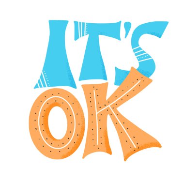 Tüm alıntıları hissetmen normal. El yazısıyla yazılmış bir poster şablonu. Tebrik kartı ögeleri düz biçimdedir. Vektör çizimi.