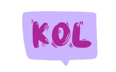 Konuşma balonunda KOL metni. Kilit görüş lideri kısaltması reklam alıntısı. Etkilenme konsepti. Blogcularla dijital sosyal medya pazarlaması. Vektör tipografisi illüstrasyonu.