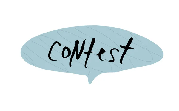 Concurso Palavra Com Bolha Fala Texto Desenhado Mão Para Competição — Vetor de Stock