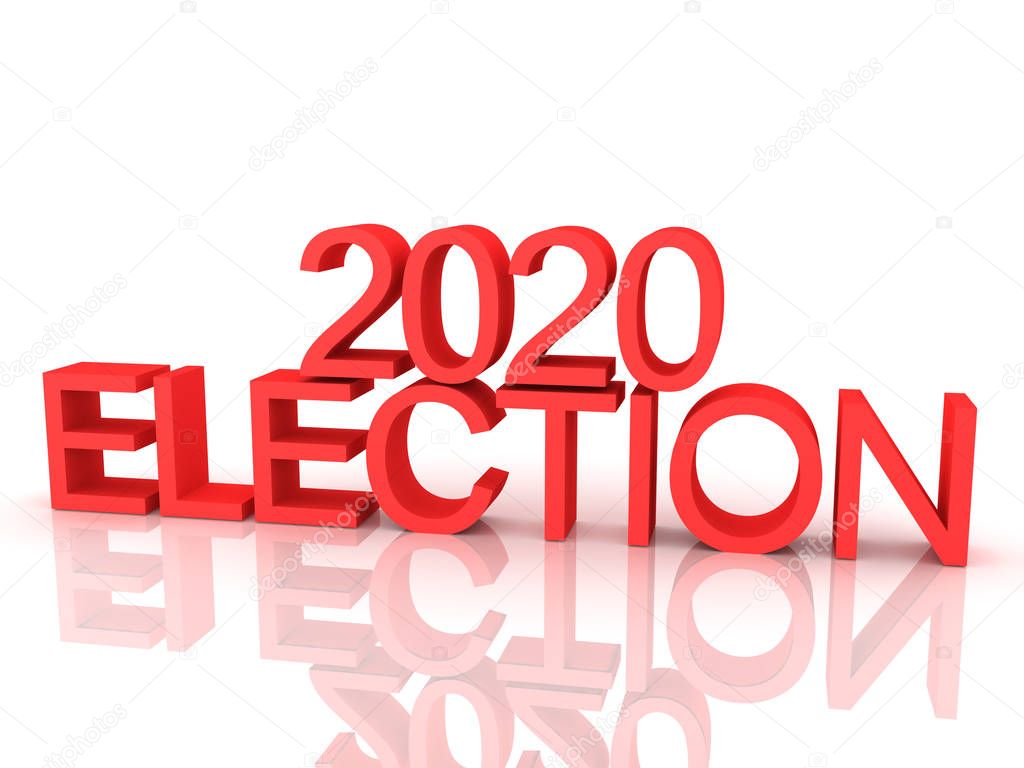 3D Rendering of red text saying 2020 election