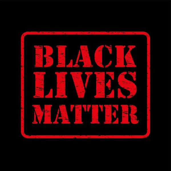 Černých Životech Záleží Červená Grunge Texturované Poselství Jako Razítko Černém — Stockový vektor