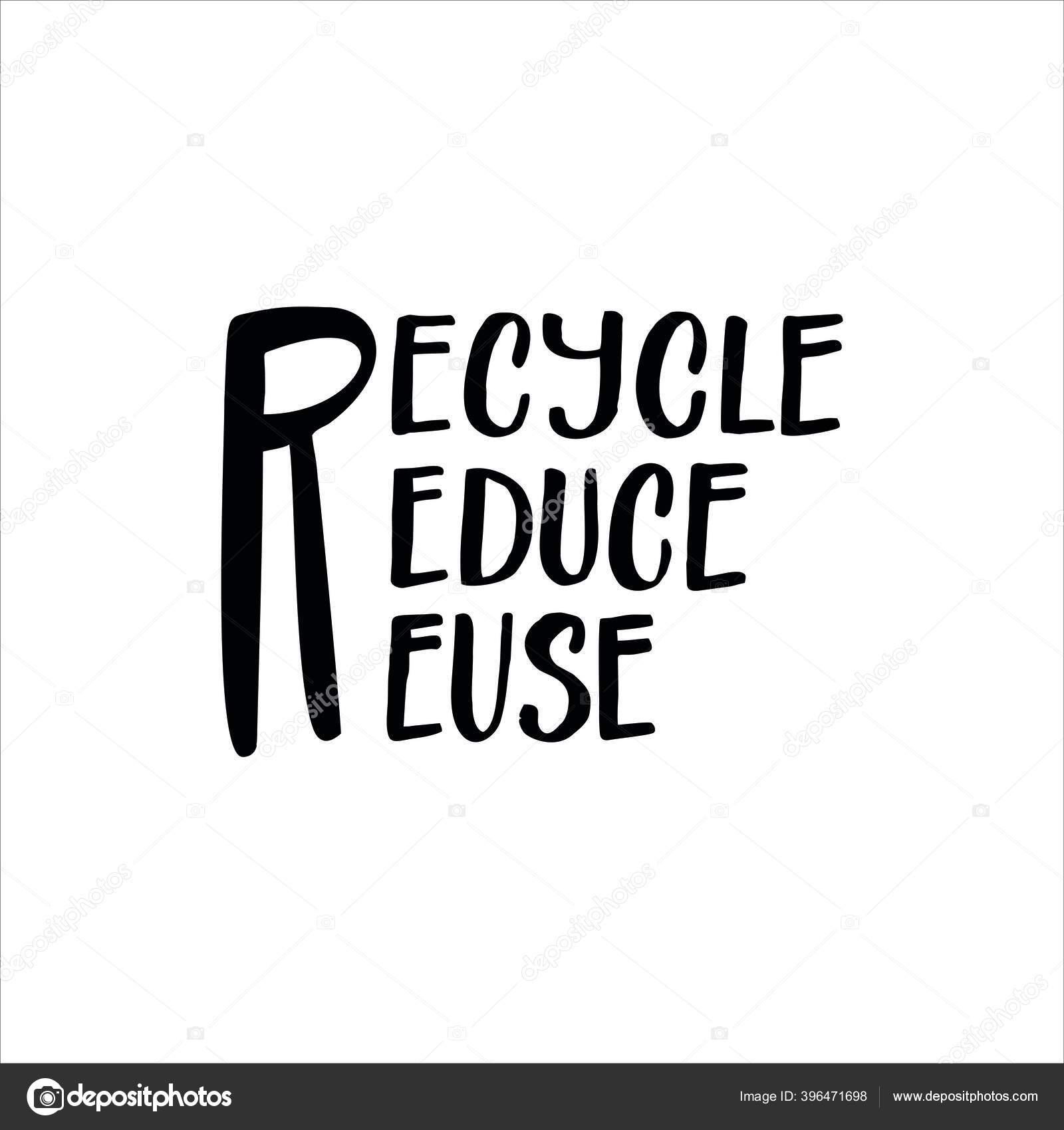 Recycle Reduce Reuse Quotes 199 Recycle Reduce Reuse Drawing Stock