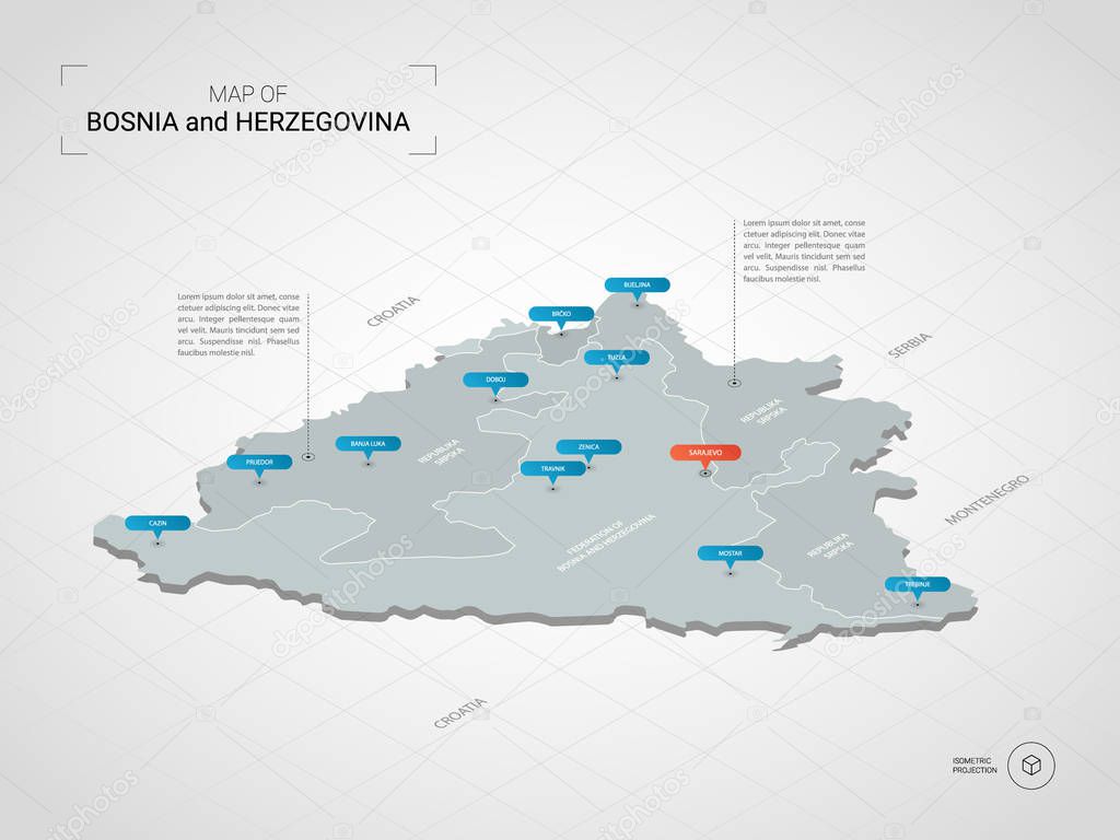Isometric  3D Bosnia and Herzegovina map. Stylized vector map illustration with cities, borders, capital, administrative divisions and pointer marks; gradient background with grid. 