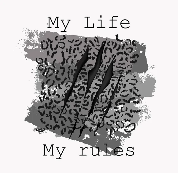 Mein Leben meine Regeln, Slogan Leopardenfell Illustration — Stockvektor