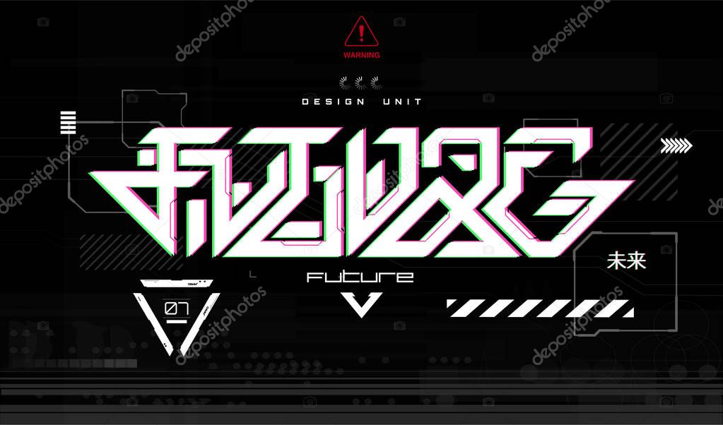 Future trendy fashionable lettering image for t-shirt and apparel design, Trendy digital elements for silkscreen clothing. Japanese inscriptions -future. Futuristic lettering typography, print, poster