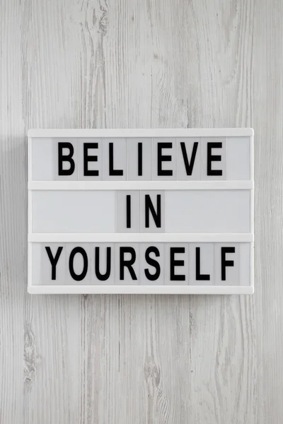 Believe Yourself Words Lightbox White Wooden Surface Top View Flat — Stock Photo, Image