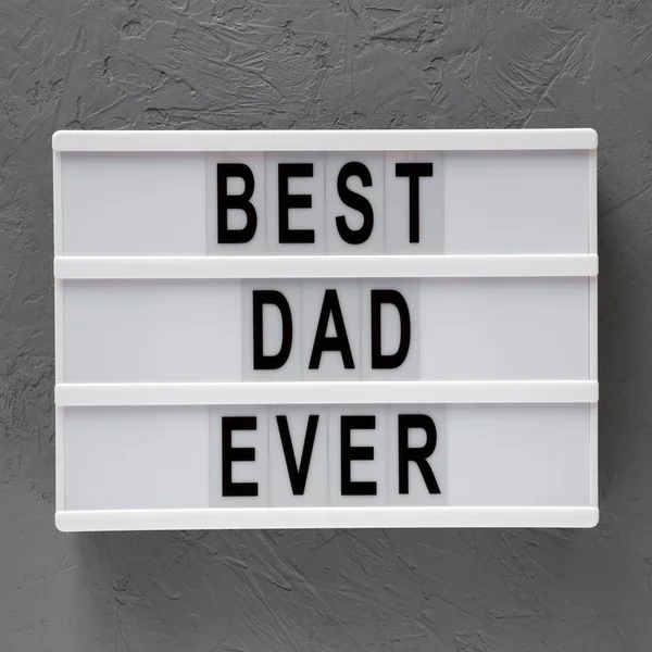 Moderne Tafel mit den Worten "best dad ever" auf einer Betonoberfläche, t — Stockfoto