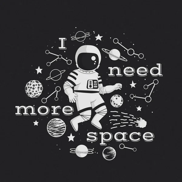 Moet Meer Ruimte Vectorillustratie Poster Shirt Design Monochroom Cartoon Astronaut — Stockvector