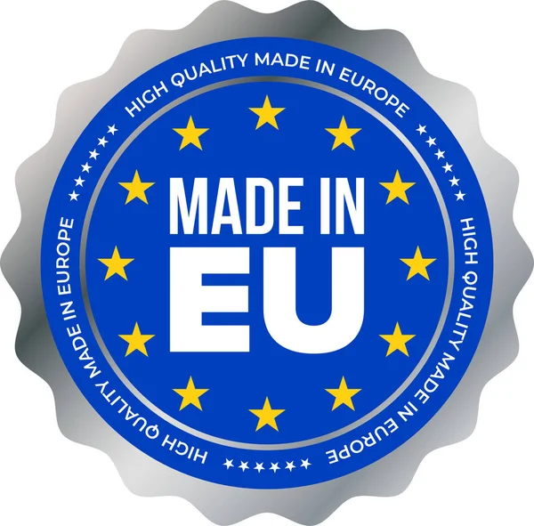Fabriqué en label de haute qualité de l'UE. Vecteur Étoiles de l'Union européenne et timbre argent — Image vectorielle