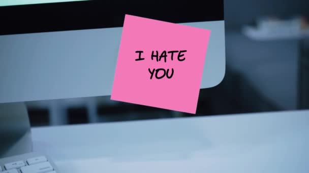 Jag Hatar Dig Inskriptionen Klistermärket Bildskärmen Meddelande Motivation Påminnelse Handskriven — Stockvideo