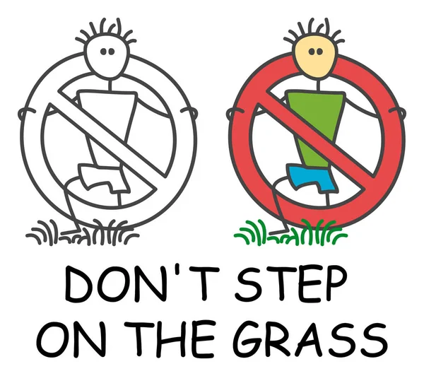 Funny vector stick man step on The Grass in children's style. Don't step on grass icon or don't walk on grassplot sign red prohibition. Stop symbol. — Stock Vector
