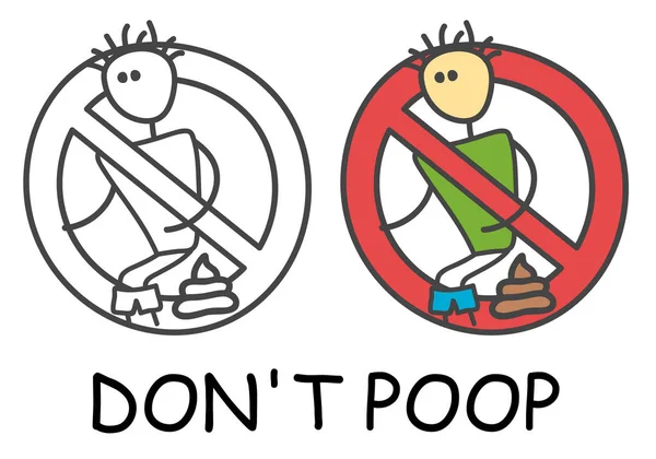 Funny vector stick man poop in children's style. Don't poop sign red prohibition. Stop symbol. Prohibition icon sticker for area places. Isolated on white background. — Stock Vector