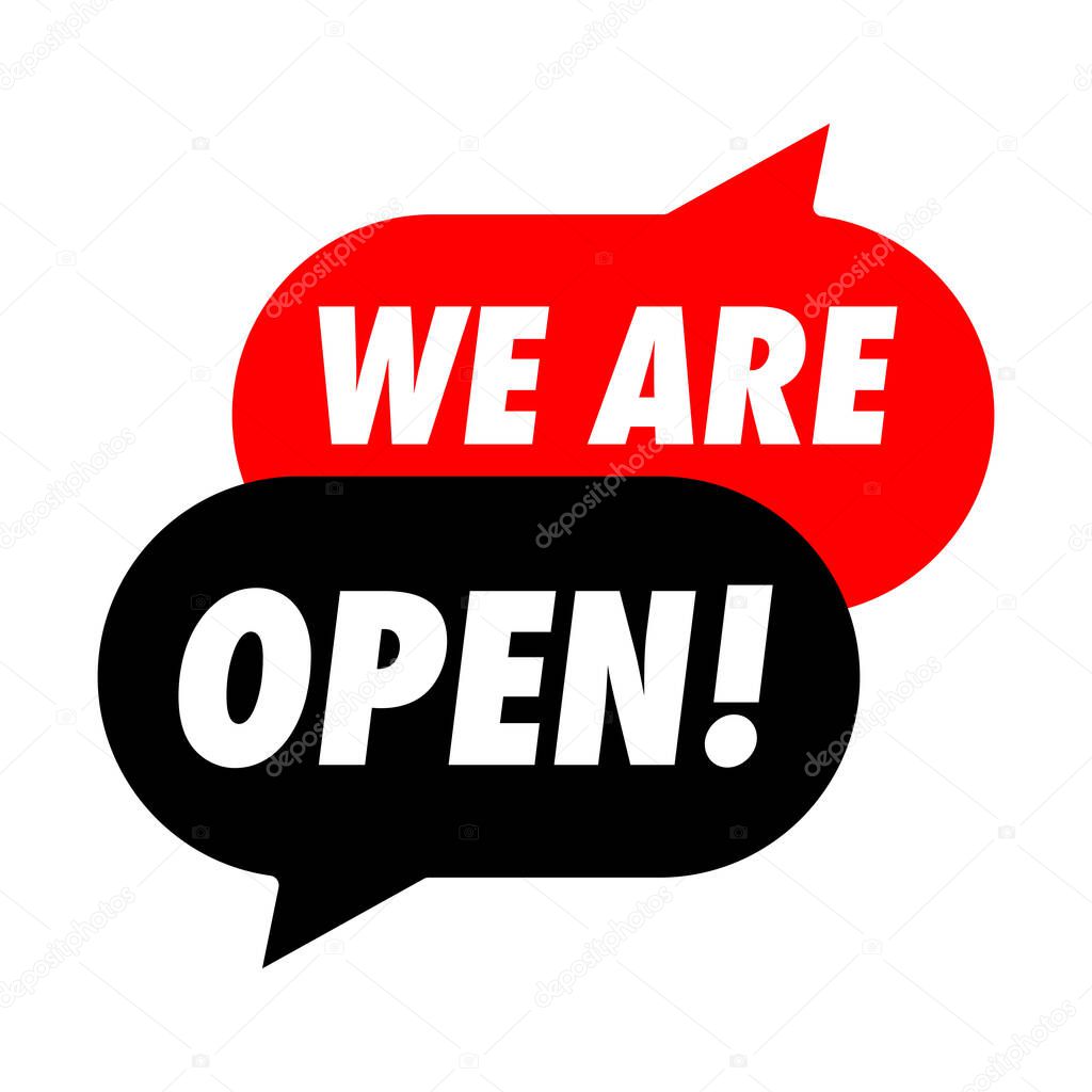 Open sign on the front door - welcome back We are working again. Keep social distance. Vector illustration