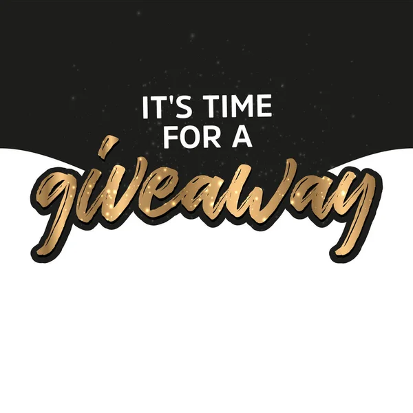 Det är dags för en giveaway Giveaway Banner Card med bokstäver. — Stock vektor