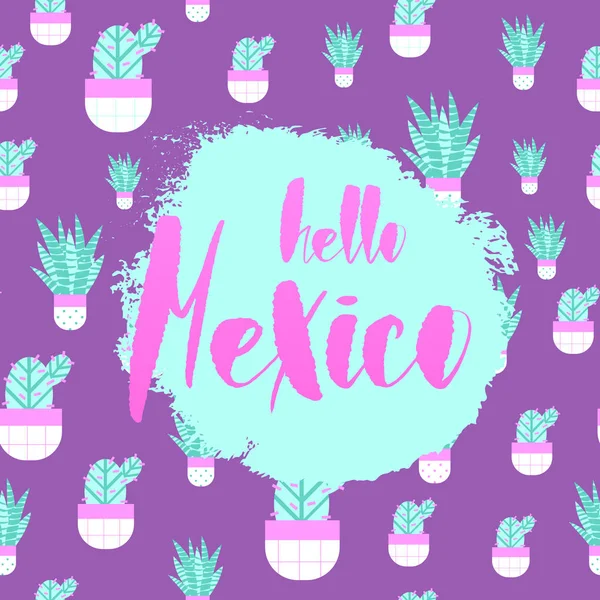 Banner HELLO MÉXICO con patrón de cactus sin costuras estilo plano. Tarjeta divertida, diseño mexicano — Vector de stock