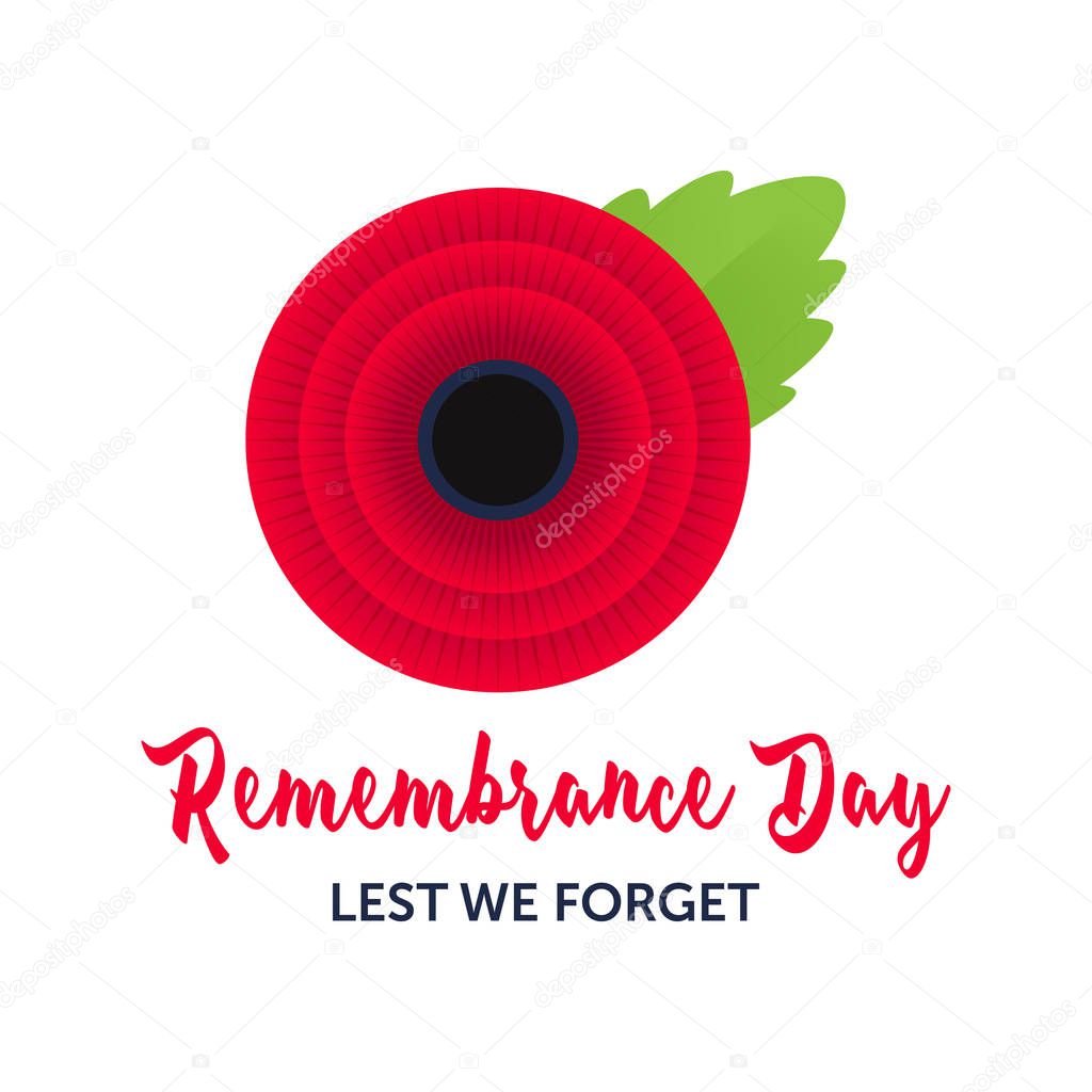 Remembrance Day vector poster. Lest We forget. Bright Red Poppy flower