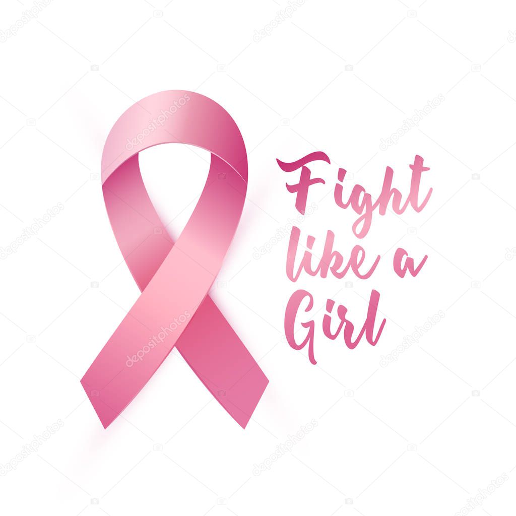 Fight like a Girl message. Pink ribbon to World Breast Cancer Awareness month.