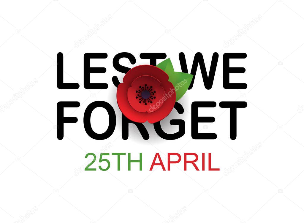 Anzac Day Poppy invitation card. Lest We Forget quote. 25th April date.