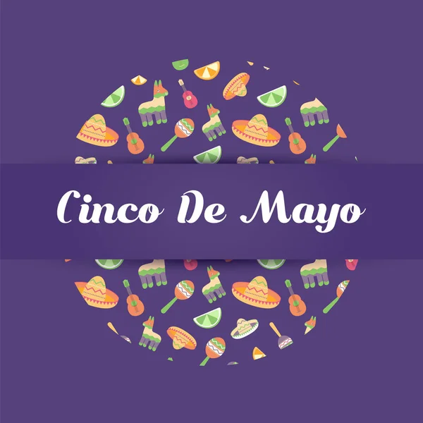 Carta mexicana Cinco de Mayo en círculo Cartel de símbolos de la cultura mexicana: maracas, piñata, fruta, sombrero, guitarra. Cinco de Mayo patrón de impresión . — Vector de stock