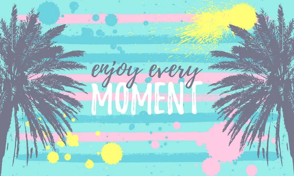 Enjoy Every MOMENT text. Tropical summer card happy banner. Hand drawn Palm Trees brush texture. Sunset, sunrise with sketch palms. Place for text. — Stock Vector