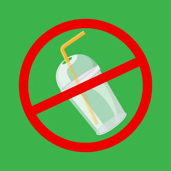 Výstražná značka zastavit plastový kelímek a slámy odpad izolované zelené pozadí, zákaz plastového odpadu v zakázané červené logo znamení, symbol zastavit plastový kelímek a slámy jednorázové, zastavit plastové odpadky znečištění — Stockový vektor