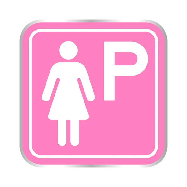 Señal Símbolo Estacionamiento Dama Signo Coche Estacionamiento Rosa Para Damas — Vector de stock