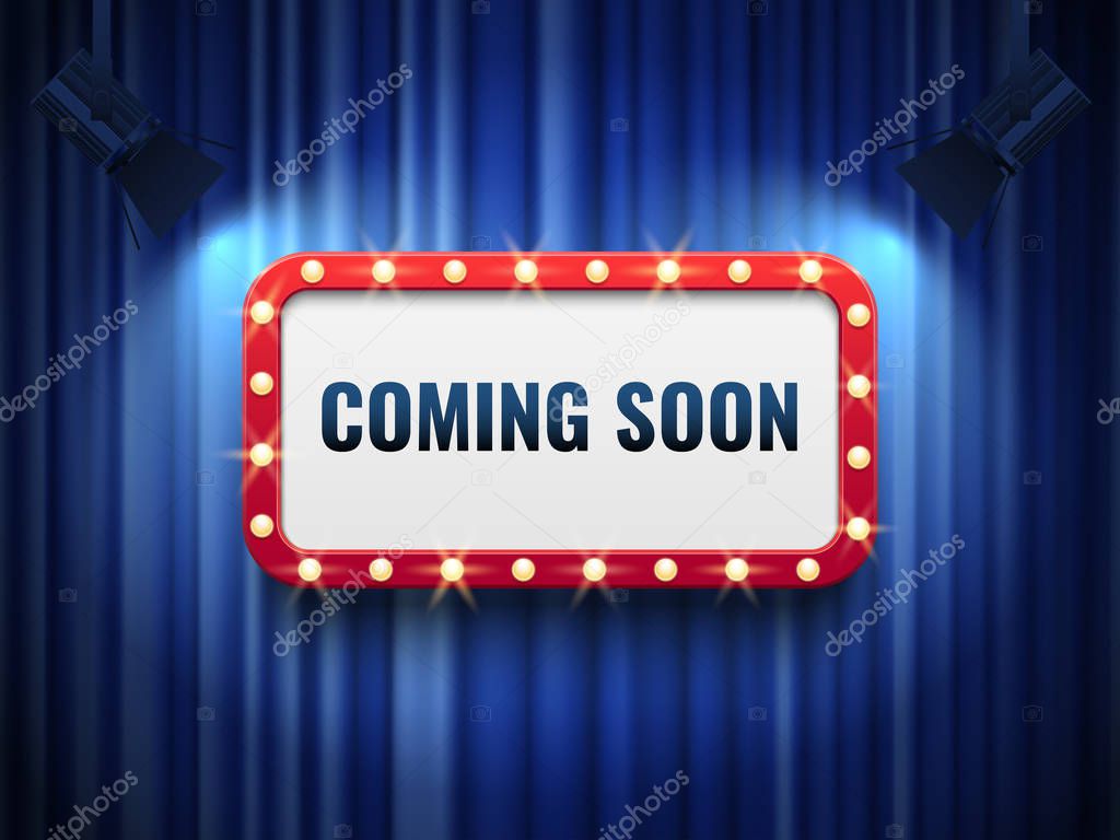 Coming soon background. special announcement concept with blue curtains, spotlights and light marquee sign. Vector banner