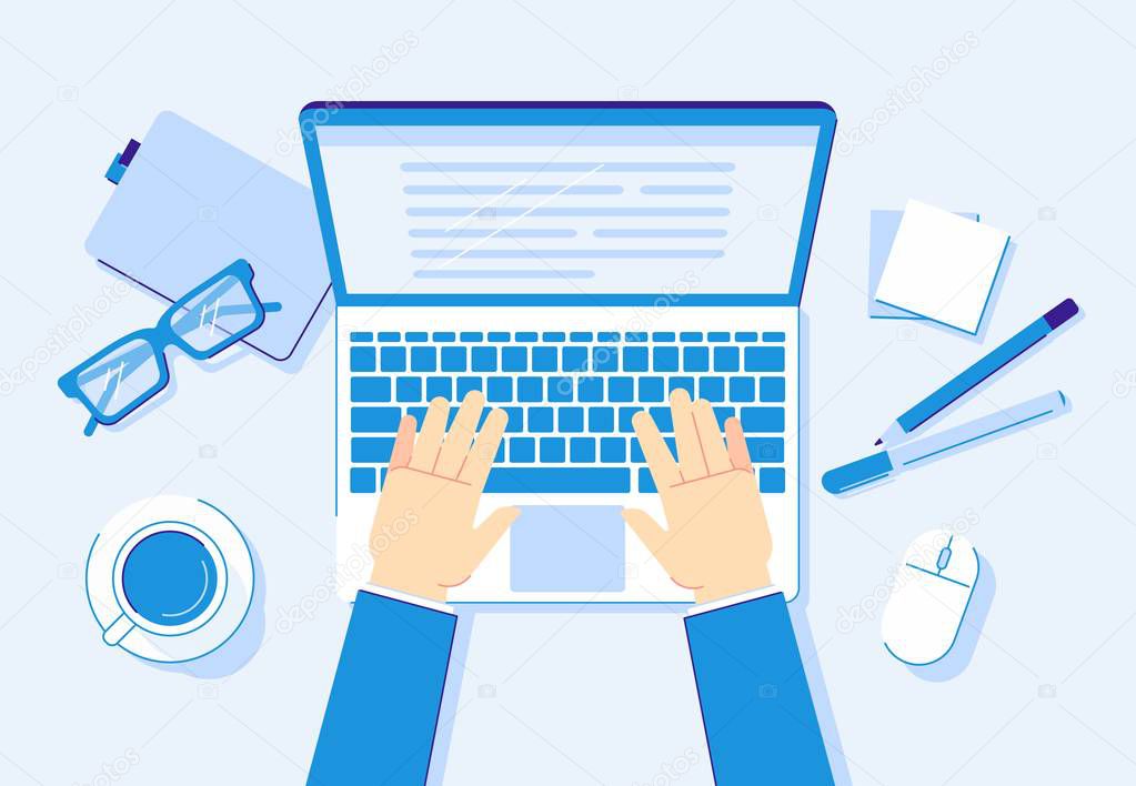 Hands on laptop. Computer work, business worker typing on notebook keyboard and office workplace vector illustration
